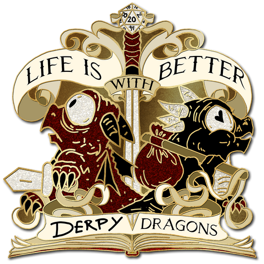 "Life is Better with Derpy Dragon" Limited Edition Pin