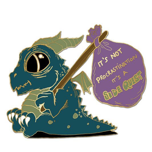 "It's not procrastination, it's a side quest" Derpy Dragon Pin