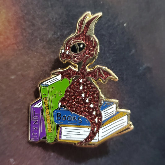 "It's not hoarding if it's books" Derpy Dragon Pin